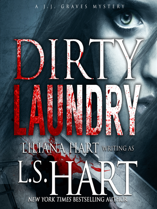 Title details for Dirty Laundry by Liliana Hart - Available